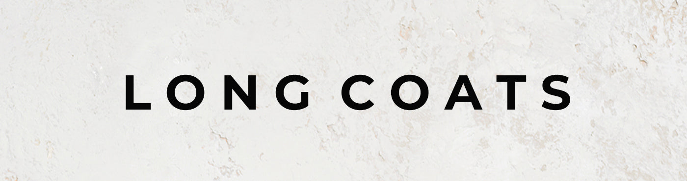 LONG COATS